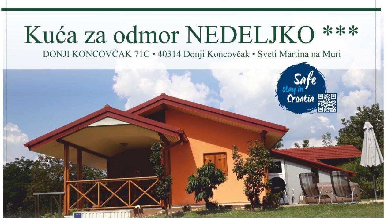 Kuca Za Odmor "Nedeljko"/ Holliday Hause "Nedeljko" Villa Sveti Martin Na Muri Eksteriør billede